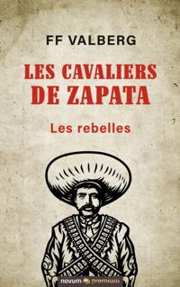 Les cavaliers de Zapata