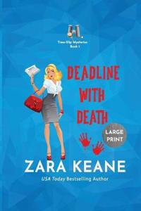 Bokomslag för "Deadline with Death (Time-Slip Mysteries, Book 1)"
