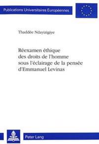 Réexamen Éthique Des Droits de l'Homme Sous l'Éclairage de la Pensée d'Emmanuel Levinas