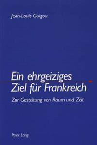 Ein Ehrgeiziges Ziel Fuer Frankreich