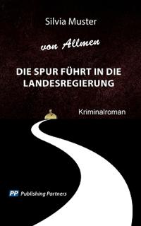 Die Spur führt in die Landesregierung