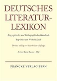 Deutsches Literatur-Lexikon, Band 10, Lucius - Myss