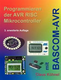 Programmieren der AVR RISC Microcontroller mit BASCOM-AVR