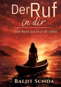 Der Ruf in dir