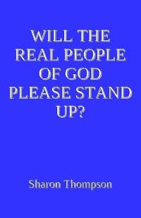 Will the Real People of God Please Stand Up?