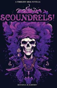Scoundrels!