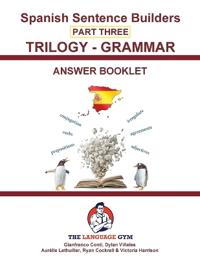 Spanish Trilogy 3 Grammar - Answer Booklet