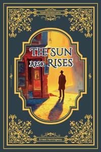 The Sun Also Rises/太阳照常升起