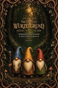 The Three of Wurzelgrund