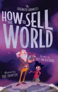 How to Sell the World