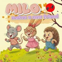 Milo Makes A New Friend