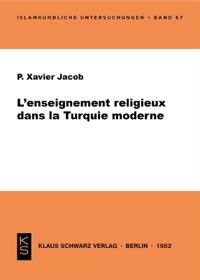L' Enseignement Religieux Dans La Turquie Moderne