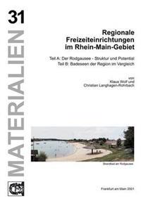 Regionale Freizeiteinrichtungen im Rhein-Main-Gebiet