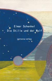 Die Stille und der Wolf