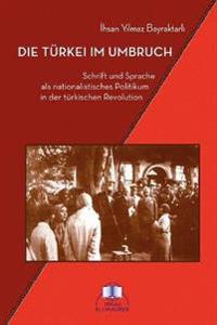 Die Türkei im Umbruch