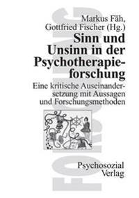 Sinn und Unsinn in der Psychotherapieforschung