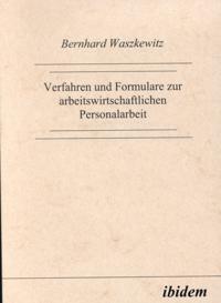 Verfahren und Formulare zur arbeitswirtschaftlichen Personalarbeit