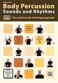 Body Percussion - Sounds & Rhythm: Das Umfassende Trainingsprogarmm Mit DVD, Book & DVD