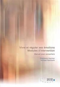 Vivre et réguler ses émotions - Modules d'intervention