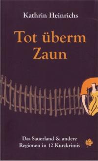 Tot überm Zaun