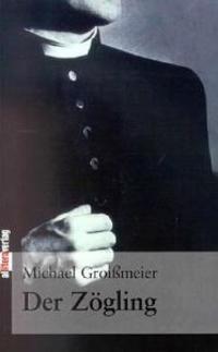 Der Zögling