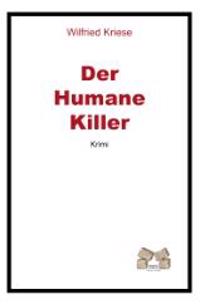 Der humane Killer