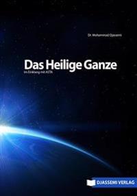 Das Heilige Ganze