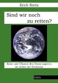 Sind wir noch zu retten?