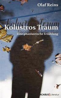 Kolustros Traum
