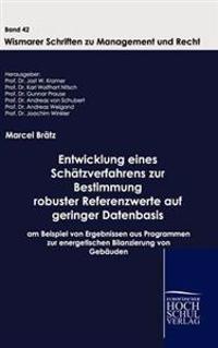 Entwicklung eines Schätzverfahrens zur Bestimmung robuster Referenzwerte auf geringer Datenbasis unbekannter Güte