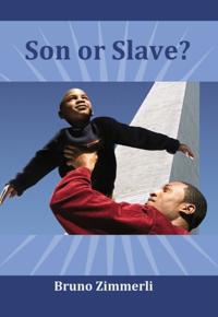 Son or Slave?