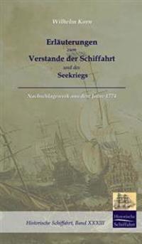 Erlauterungen Zum Verstande Der Schifffahrt Und Des Seekriegs