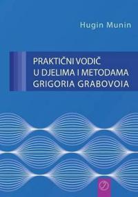 PRAKTIČNI VODIČ U DJELIMA I METODAMA GRIGORIA GRABOVOIA (Croatian Version)
