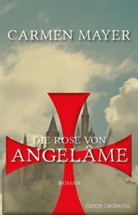 Die Rose von Angelâme