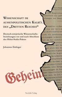 Wissenschaft im außenpolitischen Kalkül des "Dritten Reiches"