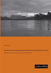 Bokomslag för "Reise Um Die Erde Durch Nord-Asien Und Die Beiden Oceane in Den Jahre 1828, 1829 Und 1830"
