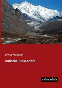 Indische Reisebriefe