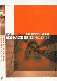 So heiss war der kalte Krieg