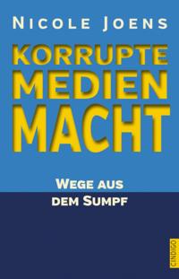 Korrupte Medienmacht