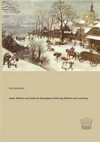 Kirjan kansi "Sagen, Märchen und Lieder der Herzogtümer Schleswig, Holstein und Lauenburg"