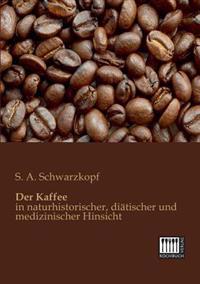 Der Kaffee