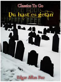 Du hast es getan