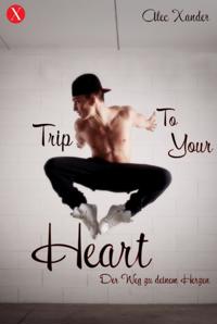Trip To Your Heart