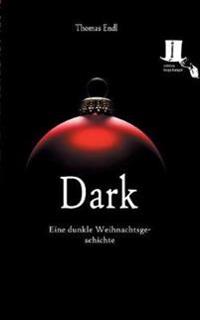 Dark