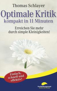 Optimale Kritik - kompakt in 11 Minuten