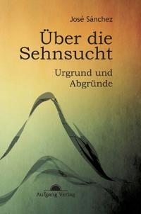 Über die Sehnsucht