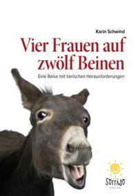 Vier Frauen auf zwölf Beinen