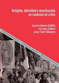 Religión, identidad y movilización en contexto de crisis