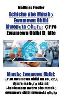 Echiche nke Mmakọ Ewumewu Obibi Mwepụta Ọhụrụ