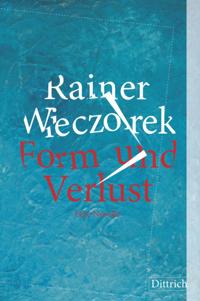 Form und Verlust
